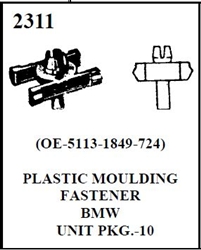W-E 2311  PLASTIC MOULDING FASTENER, BMW, 10/BOX.