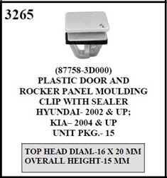 W-E 3265 Plastic Door and Rocker Panel Moulding Clip With Sealer, Hyundai 02 & Up, Kia