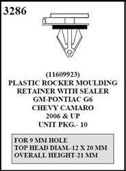 W-E 3286 Plastic Rocker Moulding Retainer With Sealer, Pontiac G6 & Chevrolet Camero