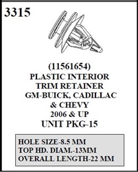 W-E 3315 Plastic Interior Trim Retainer, GM, Buick, Cadillac, & Chevy