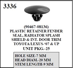 W-E 3336 Plastic Retainer Fender Seal, Radiator Splash Guard, & Int. Door Trim, Toyota & Lexus