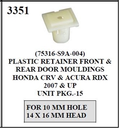 W-E 3351 Plastic Retainer Front & Rear Door Mouldings, Honda CR-V & Acura RDX