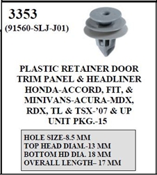 W-E 3353 Plastic Retainer Door Trim Panel & Headliner, Honda- Accord, Fit & Minivans, Acura-MDX, RDX, TL & TSX