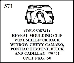 W-E 0371 REVEAL MOULDING CLIP WINDSHIELD OR BACK WINDOW-CHEVY, CAMARO, PONTIAC TEMPEST